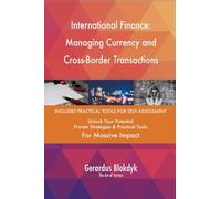 International Finance: Managing Currency and Cross-Border Transactions