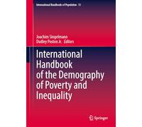 International Handbook of the Demography of Poverty and Inequality: 13 (International Handbooks of Population)