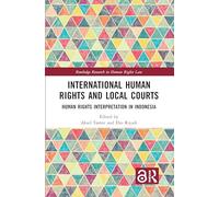 Derechos Humanos y Tribunales Locales: Interpretación en Indonesia – Routledge