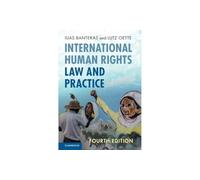 Derecho internacional de los derechos humanos y práctica – Cambridge University Press