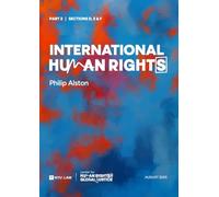 International Human Rights Part II: Sections D, E & F (International Human Rights Part I & II)