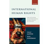 International Human Rights: The Successor to International Human Rights in Context : Law, Politics and Morals