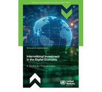 International Investment in the Digital Economy: A Toolkit for Policymakers