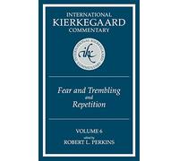 International Kierkegaard Commentary Volume 6: Fear and Trembling and Repetition (6)