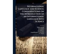 International Language and Science; Considerations on the Introduction of an International Language Into Science