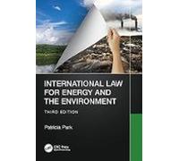 International Law For Energy And The Environment