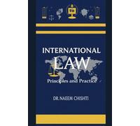 International Law: Principles and Practice: 11 (The CSS Examination Series)