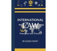 International Law: Principles and Practice (The CSS Examination Series)