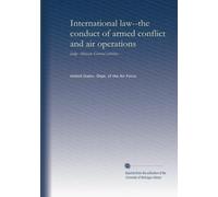 International law--the conduct of armed conflict and air operations: Judge Advocate General activities