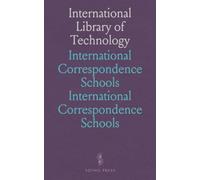 International Library of Technology: Engineering Texts with Practical Examples on Electricity and Magnetism