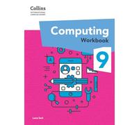 International Lower Secondary Computing Workbook: Stage 9 (Collins International Lower Secondary Computing)