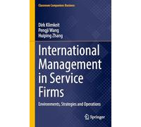 International Management in Service Firms: Environments, Strategies and Operations (Classroom Companion: Business)