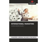 INTERNATIONAL MARKETING: A GLOBAL OVERVIEW (VOLUME 1)