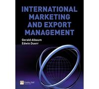 International Marketing and Export Management (6th Edition) by Gerald Albaum (2008-09-04)