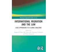 International Migration and the Law: Legal Approaches to a Global Challenge (Routledge-Giappichelli Studies in Law)