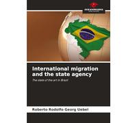 International migration and the state agency: The state of the art in Brazil