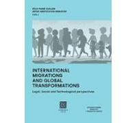 International Migrations And Global Transformation. Legal Social And T