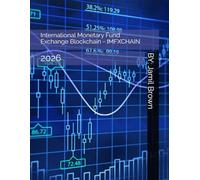 International Monetary Fund Exchange Blockchain - IMFXCHAIN: 2026 (FedCoin ECO System Development and Planning)