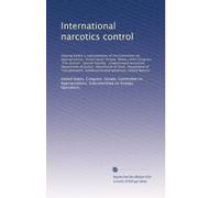 International narcotics control: Hearing before a subcom...