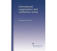 International organization and conference series: Volume 1
