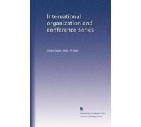 International organization and conference series: Volume 19