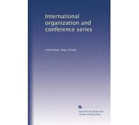 International organization and conference series: Volume 27