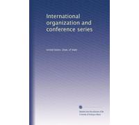 International organization and conference series: Volume 40