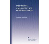 International organization and conference series: Volume 58