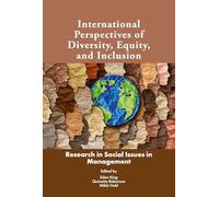 International Perspectives of Diversity, Equity, and Inclusion (Research in Social Issues in Management)