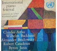 International piano festival, zugunsten der UNO- Weltflüchtlingshilfe Claudio Arrau; Wilhelm Backhaus; Alexander Brailowsky u.a.