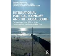 International Political Economy and the Global South: Perspectives from Africa, Asia, Latin America, and the Middle East