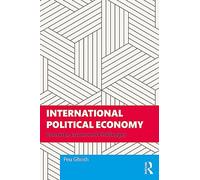 International Political Economy: Contexts, Issues and Challenges