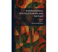 International Politics Europe and the East