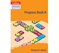 International Primary Maths Progress Book Student’s Book: Stage 6 (Collins International Primary Maths)