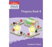 International Primary Science Progress Book Student’s Book: Stage 4 (Collins International Primary Science)