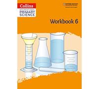 International Primary Science Workbook: Stage 6 (Collins International Primary Science)