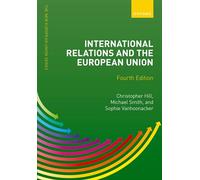 International Relations and the European Union (New European Union Series)