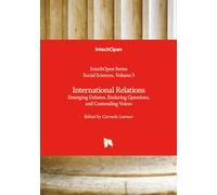 International Relations - Emerging Debates, Enduring Questions, and Contending Voices (Social Sciences)