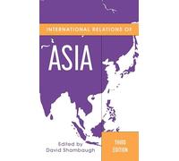 International Relations of Asia (Asia in World Politics)