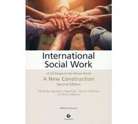 International Social Work of all People in the Whole World A New construction Second Edition