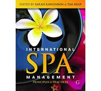 International Spa Management: Principles and practice