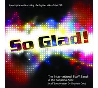 International Staff Band Of The Salvation Army - So Glad!