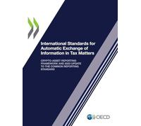 International Standards for Automatic Exchange of Information in Tax Matters