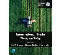 International Trade: Theory and Policy, Global Edition