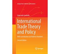 International Trade Theory and Policy (Springer Texts in Business and Economics)