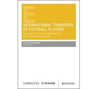 International Transfers of Football Players: Tax aspects to be considered by players and clubs (Estudios)