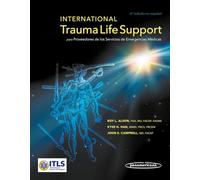 International Trauma Life Support para Proveedores de los Servicios de Emergencias Médicas