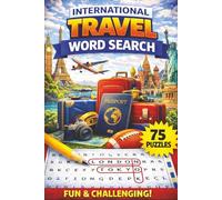 International Travel Word Search Puzzle Book: Word Search with Easy to Read about Global, Countries, World, and more [6x9 inches, 150 pages] 75 ... Gift for Vacations, Holidays, and Free Times