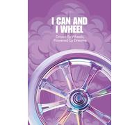 International Wheelchair Day: I can and I will. Driven by Wheels, Powered by Dreams notebook for world wheelchair day