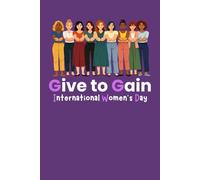 International Women’s Day 2026 Notebook: Lined Journal for Empowerment | Gift for Women | 110 Pages, 6" x 9"